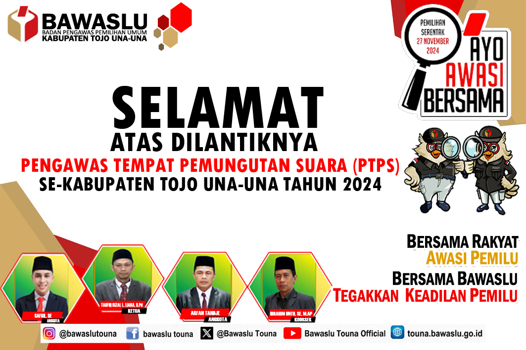 Selamat Atas Dilantiknya PTPS se-Kabupaten Tojo Una-Una Tahun 2024